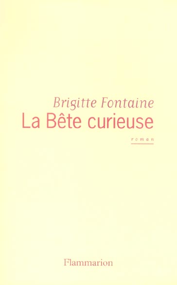 La Bête curieuse