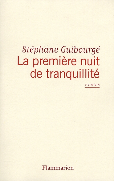 La première nuit de tranquillité