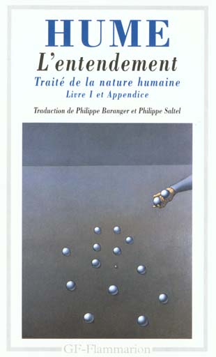 Traité de la nature humaine. Livre 1 et appendice,L'entendement