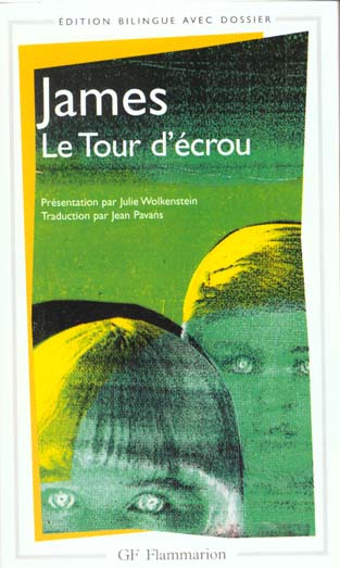 LE TOUR D'ECROU. Edition bilingue avec dossier