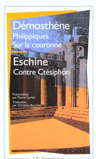 Philippiques. Sur la couronne. Contre Ctésiphon