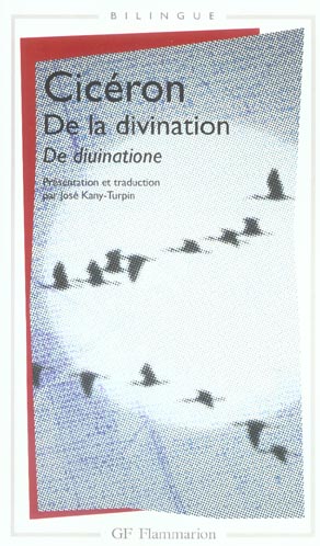 De la divination : De divinatione. Edition bilingue français-latin
