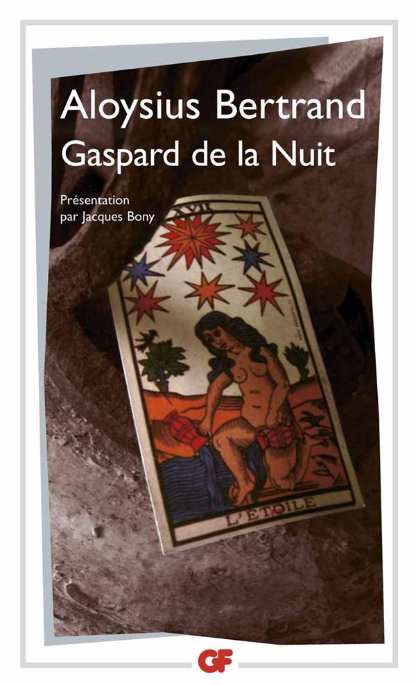 Gaspard de la Nuit. Fantaisies à la manière de Rembrandt et de Callot