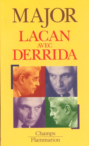 Lacan avec Derrida. Analyse désistentielle