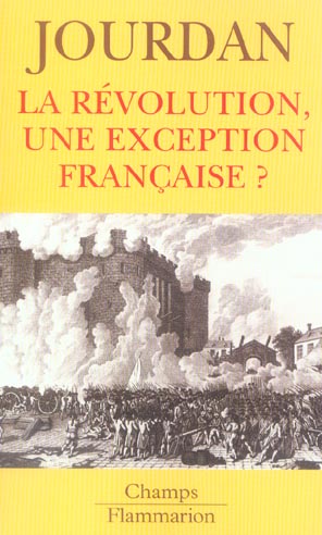 La Révolution, une exception française ? Edition 2006