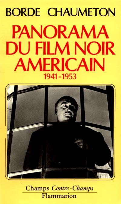 Panorama du film noir américain. 1941-1953