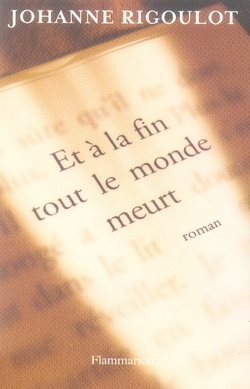 Et à la fin tout le monde meurt