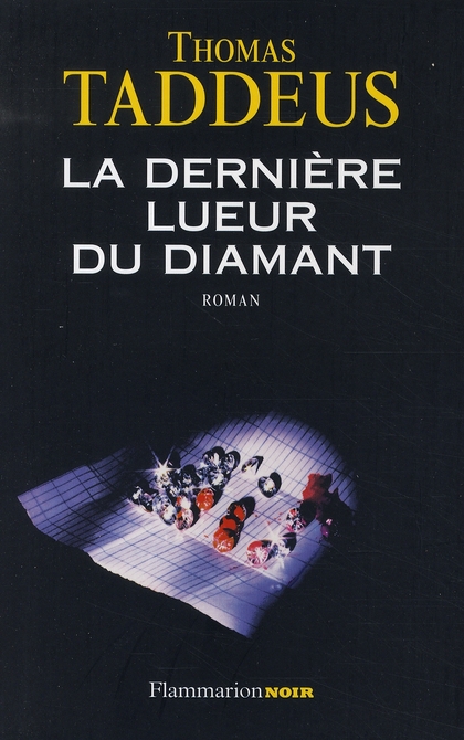 La dernière lueur du diamant