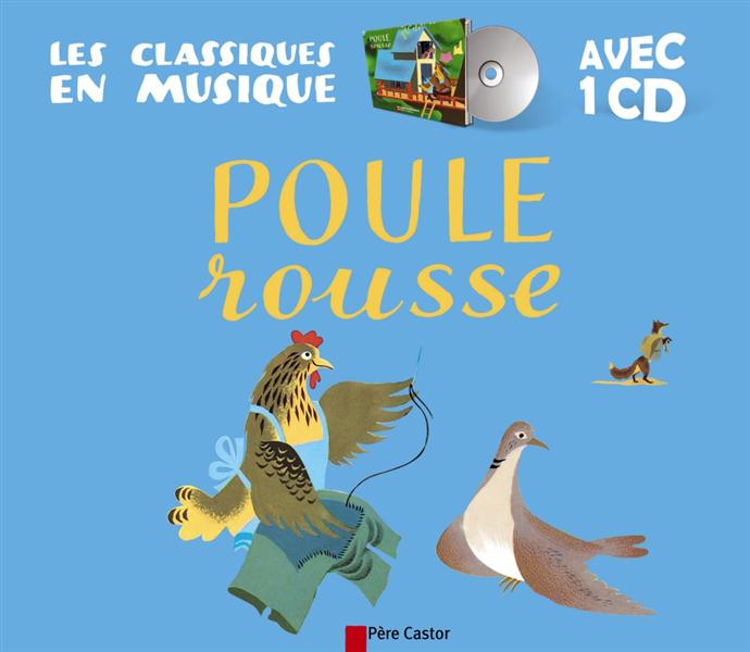 Poule rousse. Avec 1 CD audio