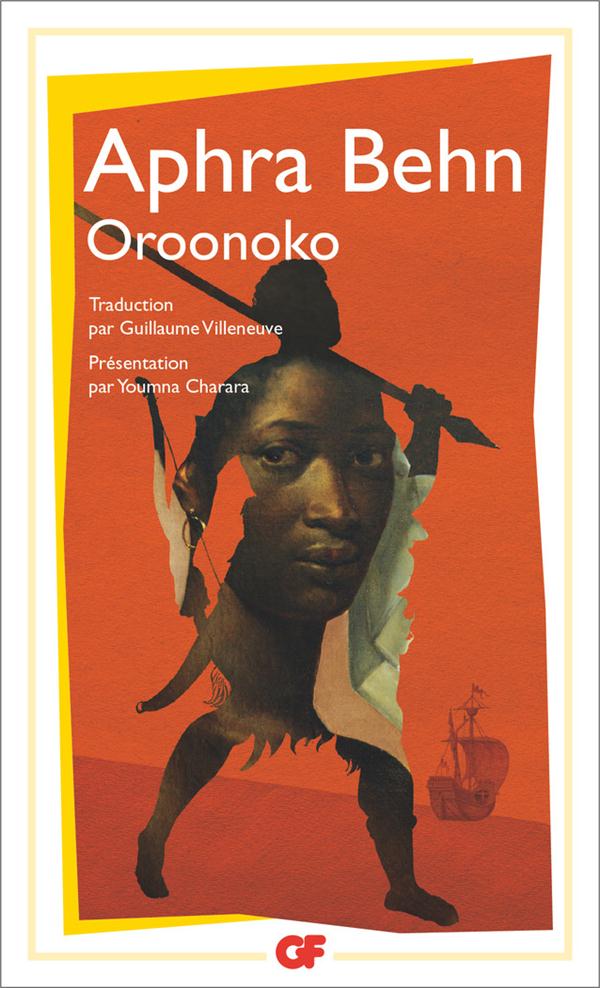 Oroonoko. Ou la Véritable histoire de l'esclave royal