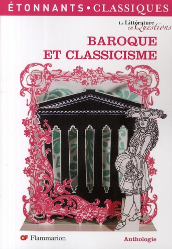 Baroque et classicisme. Anthologie