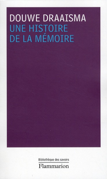 Une histoire de la mémoire
