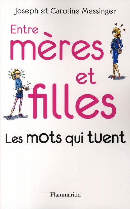 Entre mères et filles. Les mots qui tuent