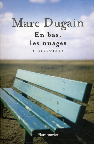 En bas, les nuages. 7 Histoires