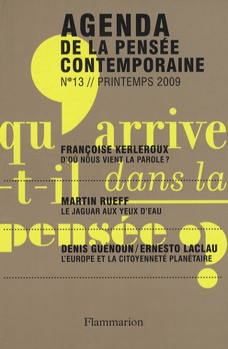 Agenda de la pensée contemporaine N° 3, Printemps 2009