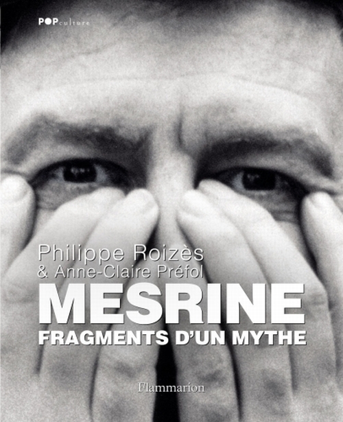 Mesrine. Fragments d'un mythe