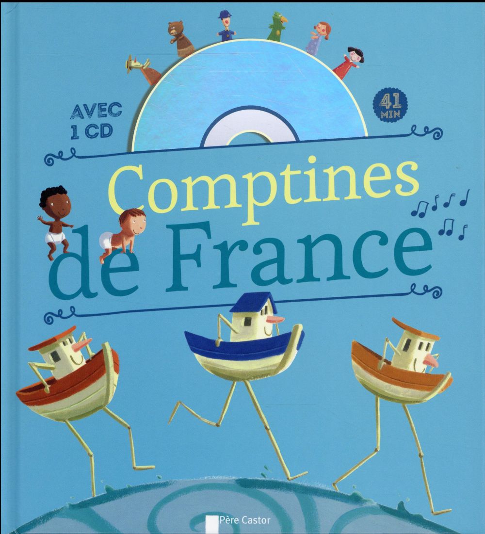 Comptines de France pour les petits. Avec 1 CD audio