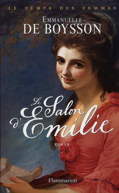 Le temps des femmes Tome 1 : Le salon d'Emilie