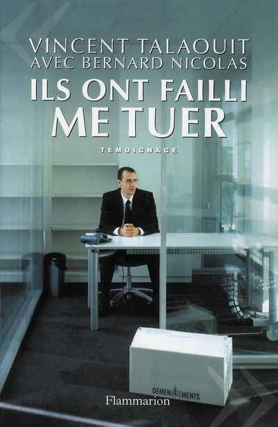 Ils ont failli me tuer