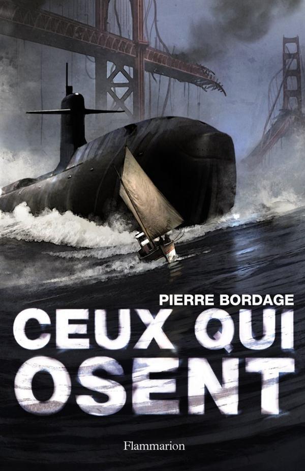 Ceux qui osent