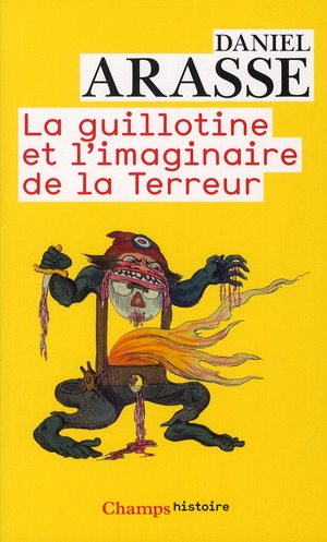 La guillotine et l'imaginaire de la Terreur