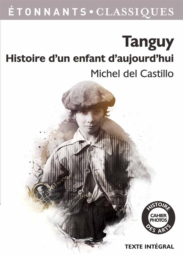 Tanguy. Histoire d'un enfant d'aujourd'hui