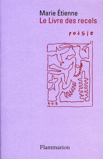 Le Livre des recels. Supplément aux voyages 1972-1992