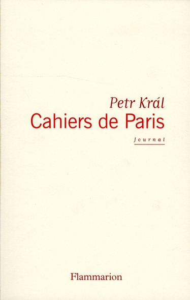 Cahiers de Paris. Journal 1968-2006