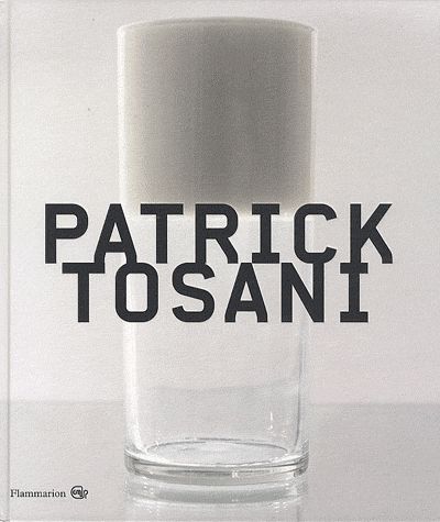 Patrick Tosani. Les corps photographiques