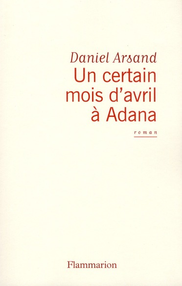 Un certain mois d'avril à Adana