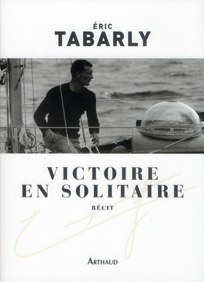 Victoire en solitaire. Atlantique 1964