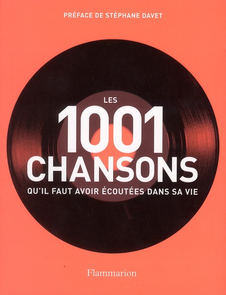 Les 1001 chansons qu'il faut avoir écoutées dans sa vie
