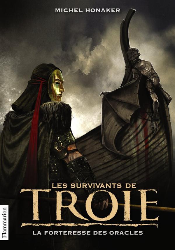 Les Survivants de Troie Tome 2 : La forteresse des oracles