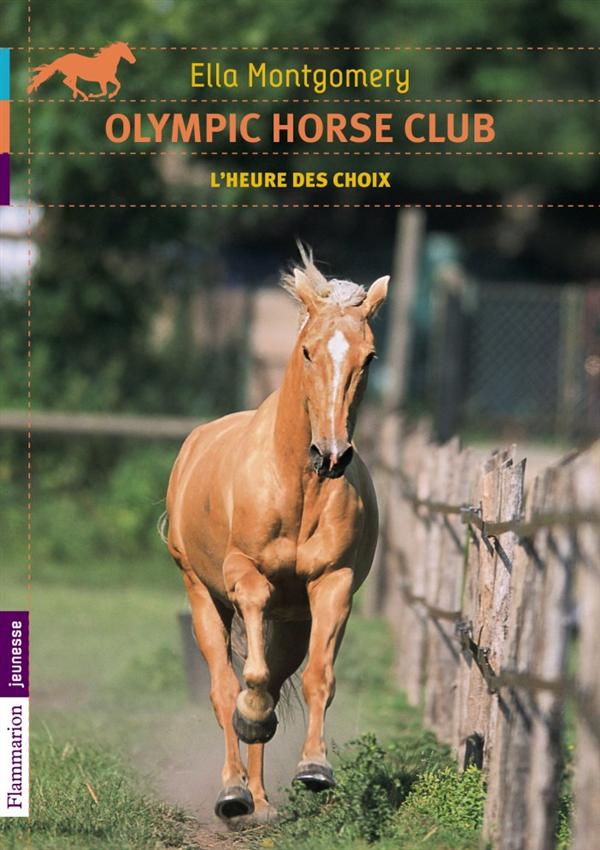 Olympic horse club Tome 4 : L'heure des choix