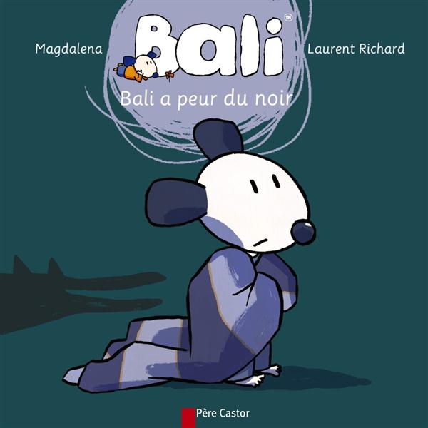 Bali Tome 17 : Bali a peur du noir