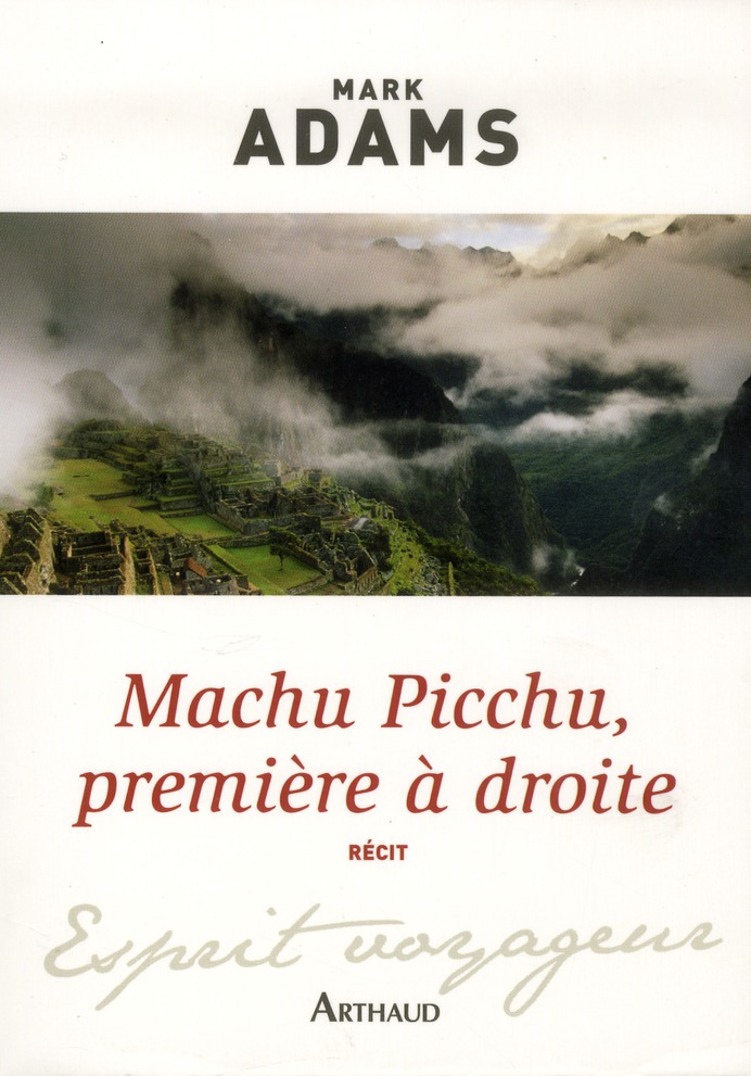 Machu Picchu, première à droite