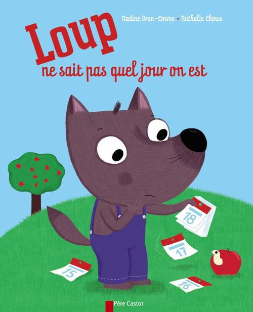 Loup ne sait pas quel jour on est