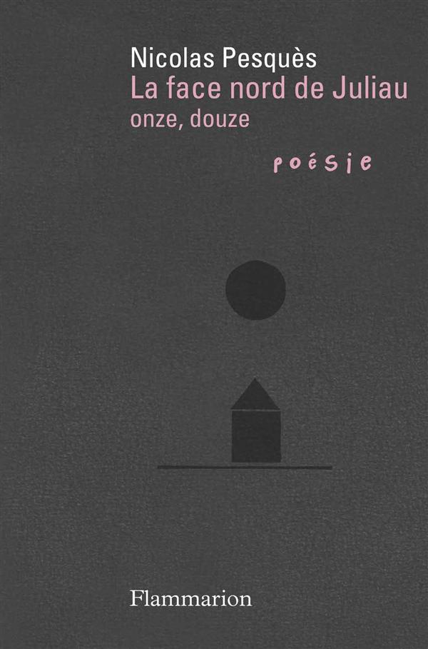 La face nord de Juliau. Onze, douze