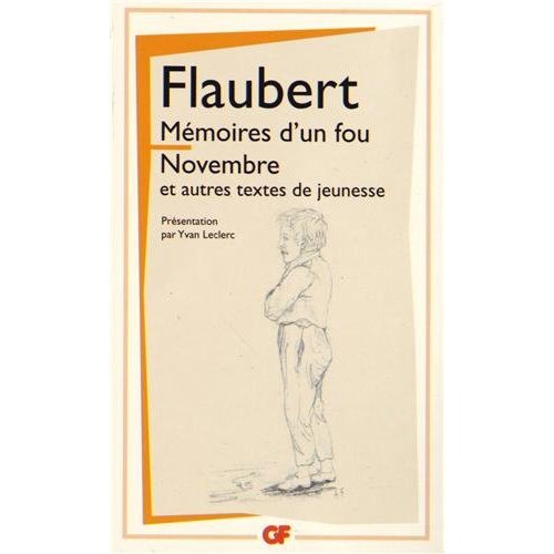 Mémoires d'un fou ; Novembre et autres textes de jeunesse