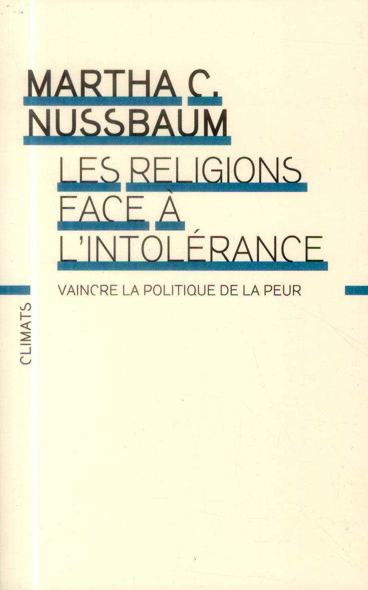 Les religions face à l'intolérance. Vaincre la politique de la peur