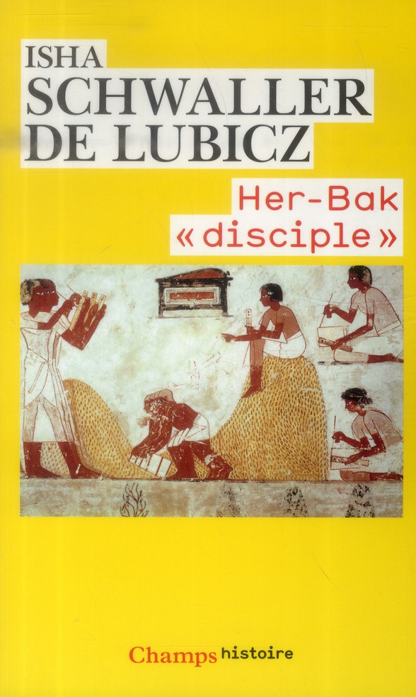 Her-Bak "disciple" de la sagesse égyptienne