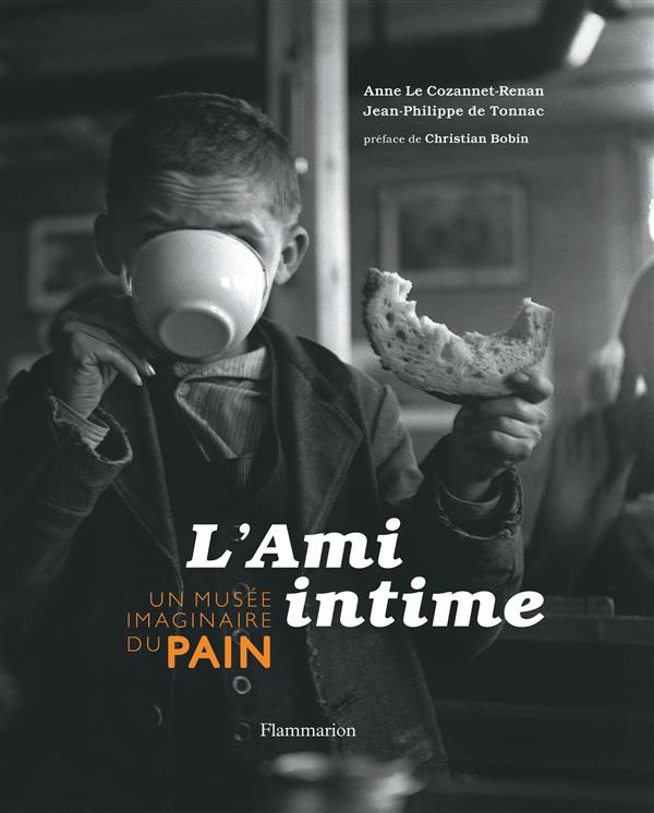 L'Ami intime. Un musée imaginaire du pain
