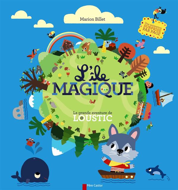 L'île magique : la grande aventure de Loustic