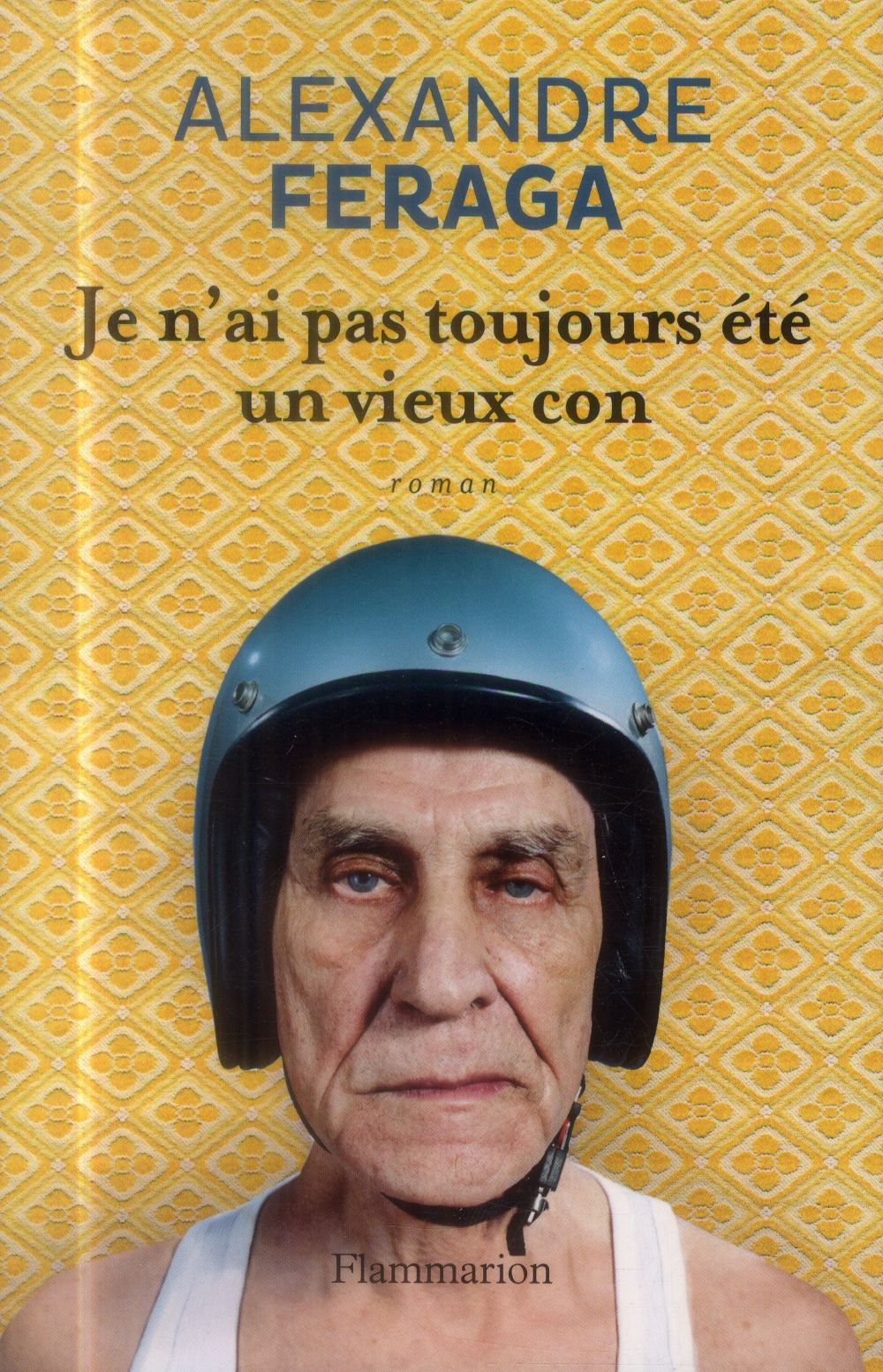 Je n'ai pas toujours été un vieux con
