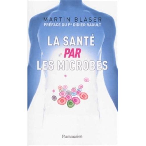 La santé par les microbes