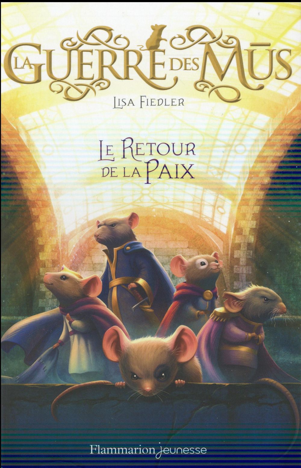 La guerre des Mus Tome 3 : Le retour de la paix