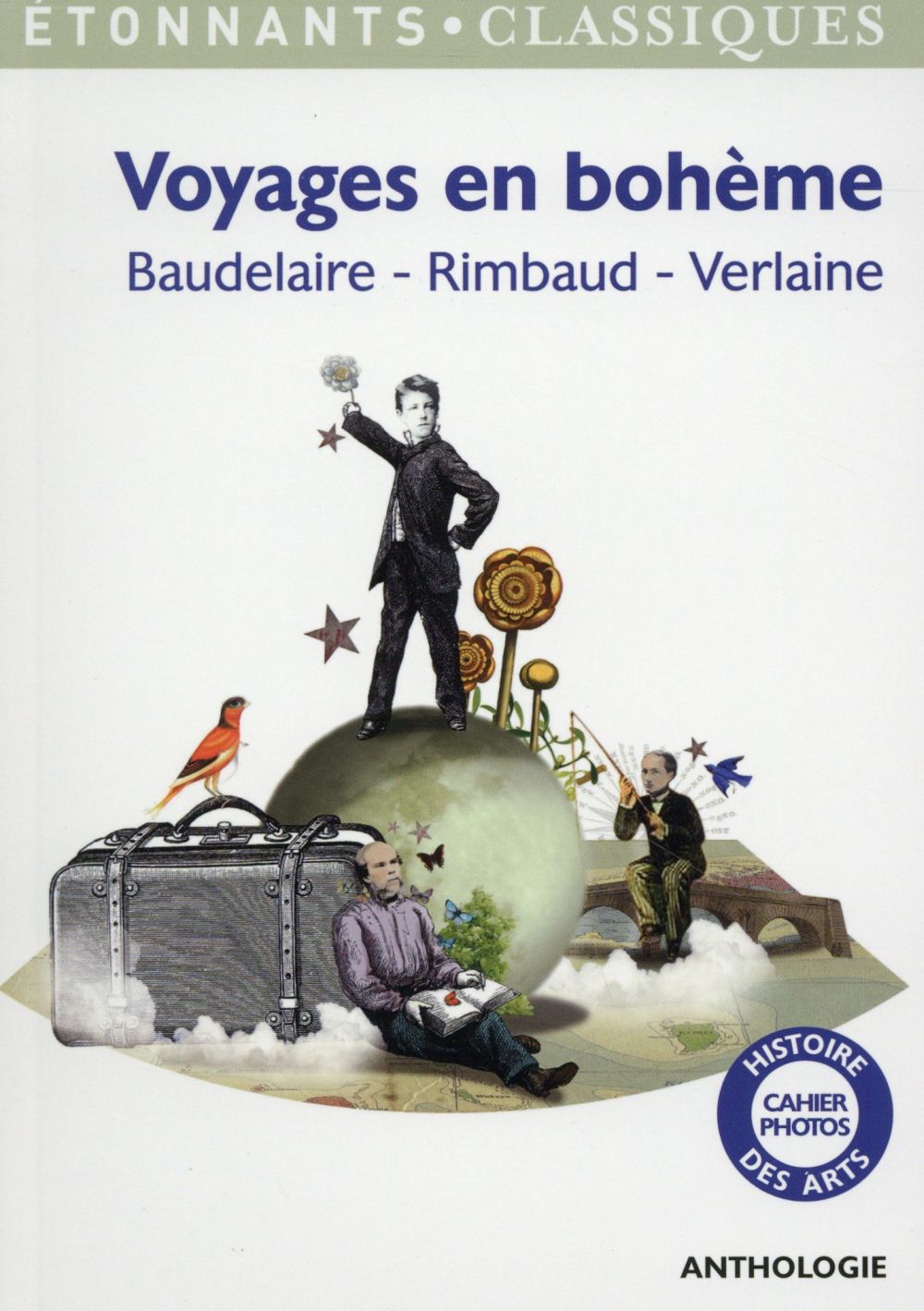 Voyages en bohème. Baudelaire, Rimbaud, Verlaine