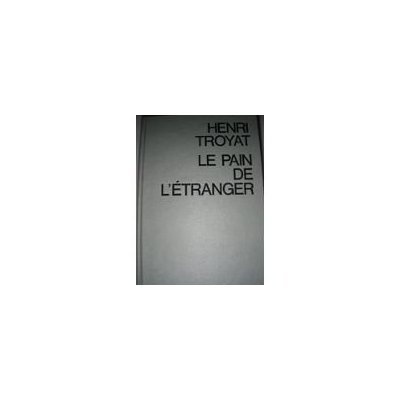 Le pain de l'étranger