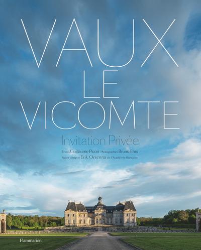 Vaux le Vicomte. Invitation privée