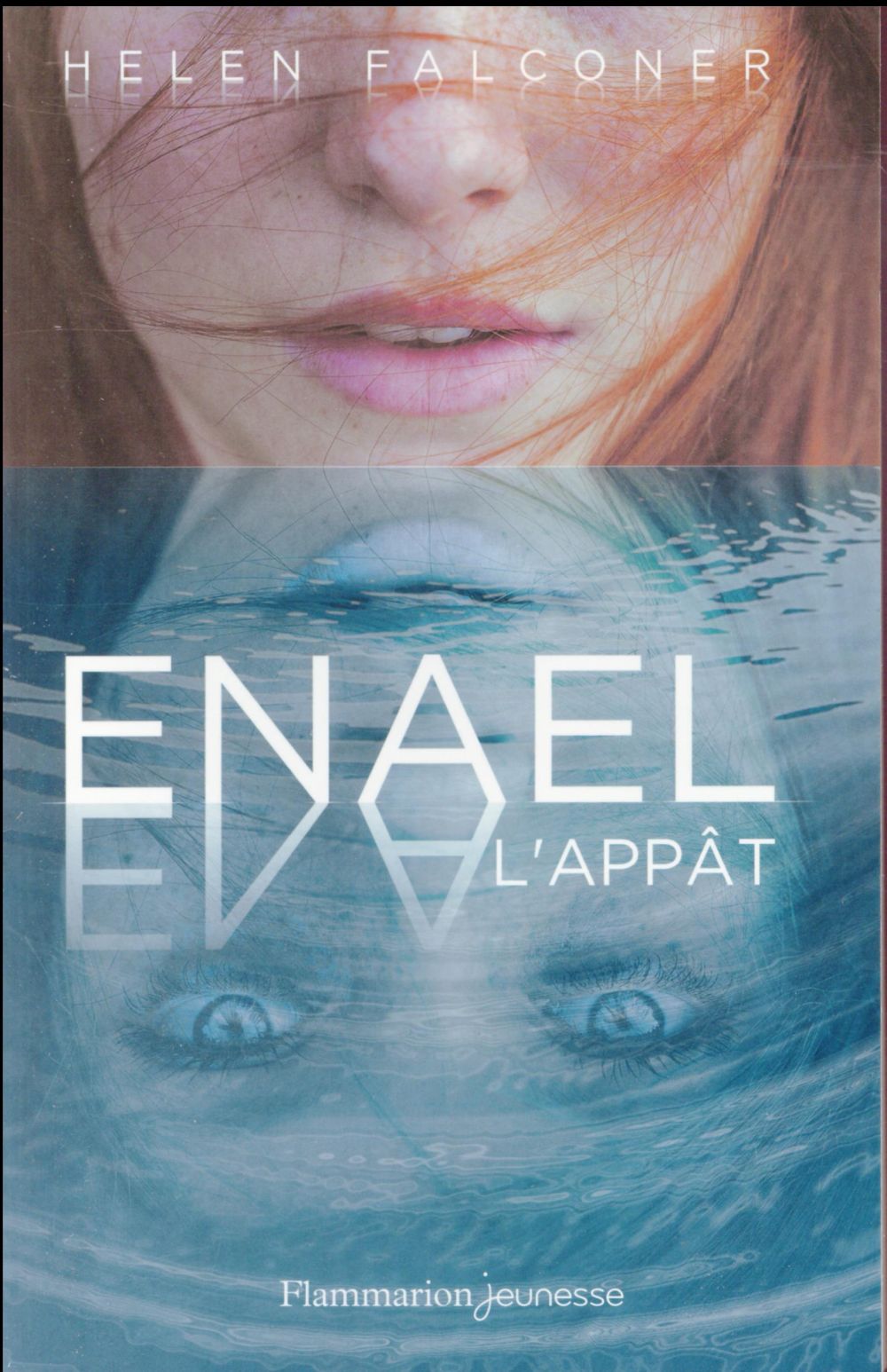 Enael Tome 1 : L'appât